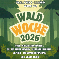 eine Waldfreizeit vom 5. - 9. Oktober